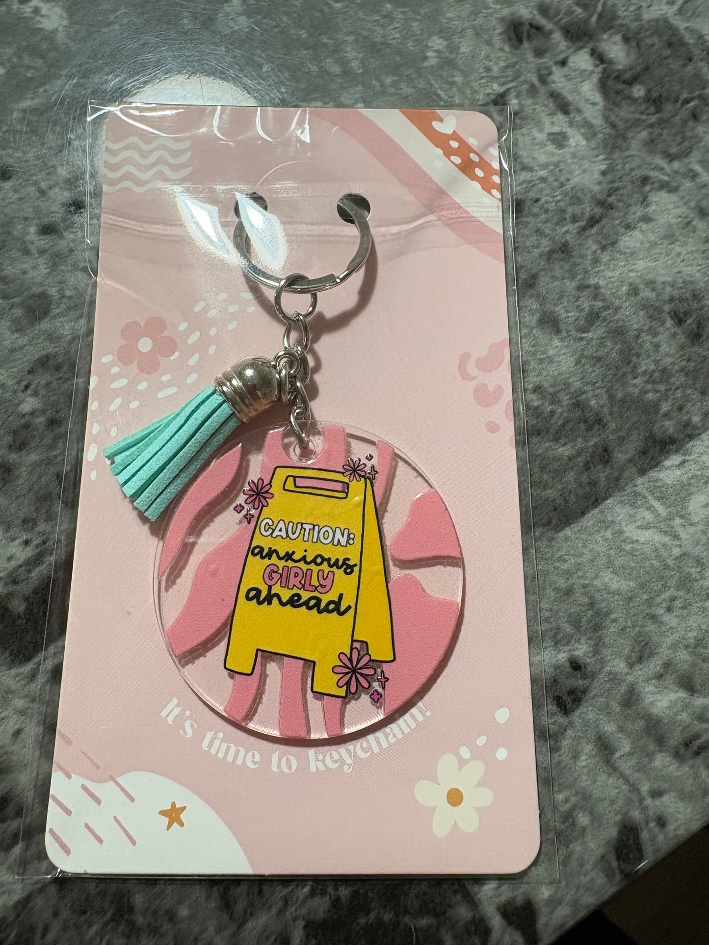 Caution: Anxious Girly Ahead Keychain