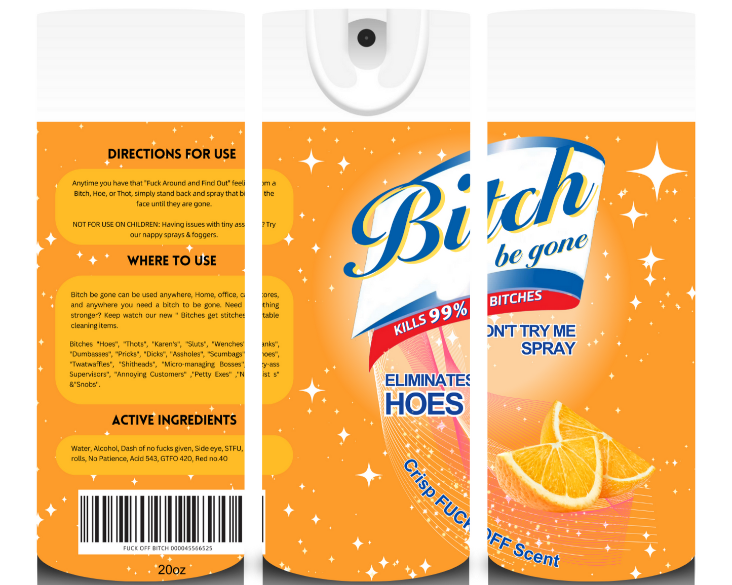 Bitch Spray Tumbler
