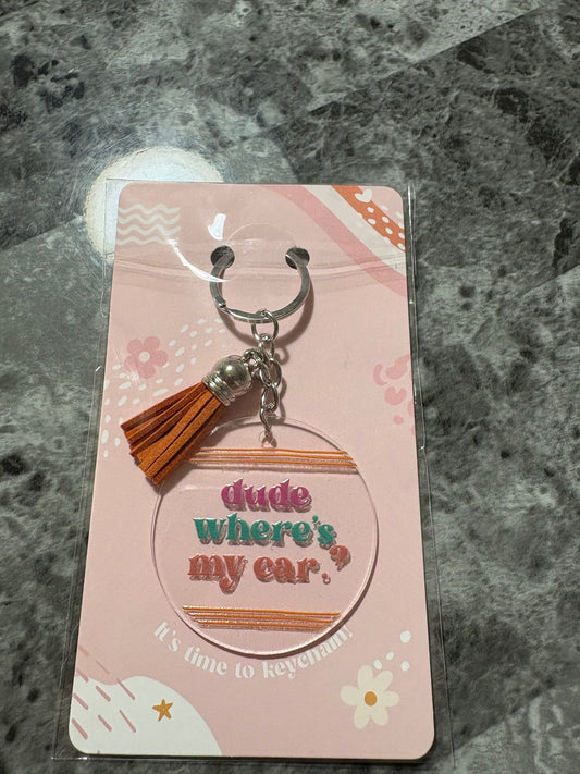 Dude Where's My Car? Keychain